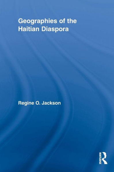 Geographies of the Haitian Diaspora