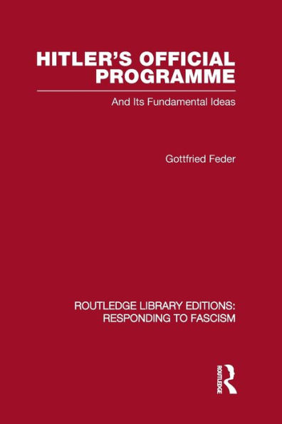 Hitler's Official Programme RLE Responding to Fascism