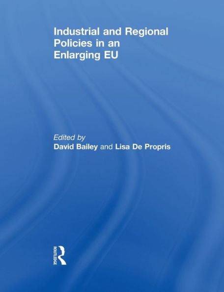 Industrial and Regional Policies in an Enlarging EU