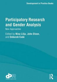 Title: Participatory Research and Gender Analysis: New Approaches, Author: Nina Lilja