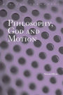 Philosophy, God and Motion