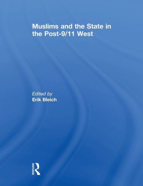 Muslims and the State in the Post-9/11 West
