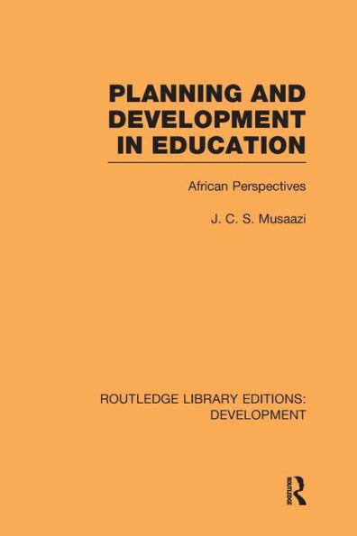 Planning and Development in Education: African Perspectives / Edition 1