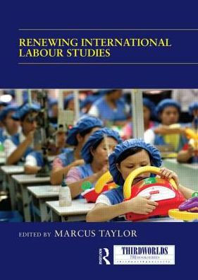 Renewing International Labour Studies