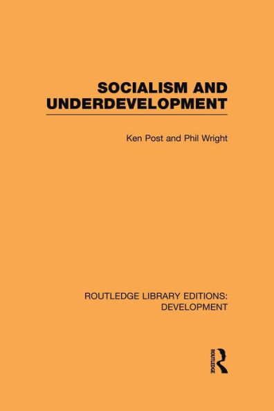 Socialism and Underdevelopment