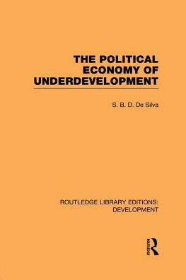 The Political Economy of Underdevelopment