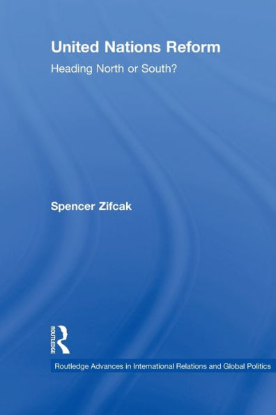 United Nations Reform: Heading North or South?