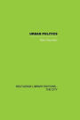 Urban Politics: A Sociological Interpretation