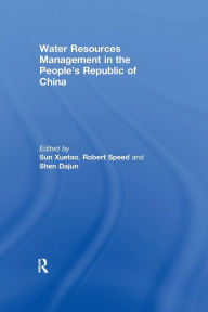 Title: Water Resources Management in the People's Republic of China, Author: Xuetao Sun