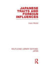 Japanese Traits and Foreign Influences