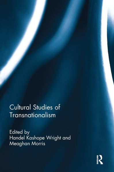 Cultural Studies of Transnationalism