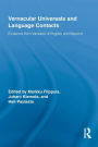 Vernacular Universals and Language Contacts: Evidence from Varieties of English and Beyond