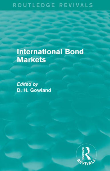 International Bond Markets (Routledge Revivals)