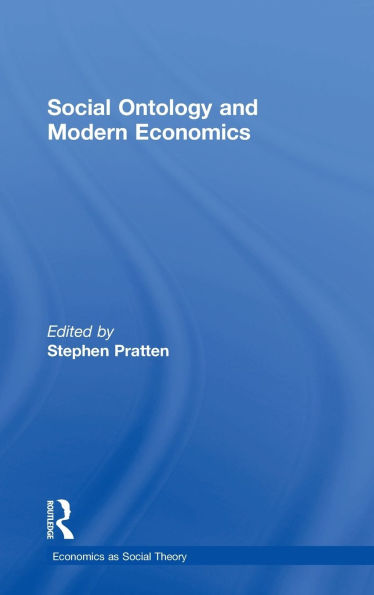 Social Ontology and Modern Economics