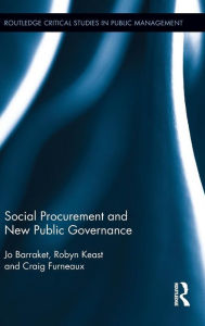 Title: Social Procurement and New Public Governance / Edition 1, Author: Josephine Barraket