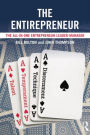 The Entirepreneur: The All-In-One Entrepreneur-Leader-Manager / Edition 1