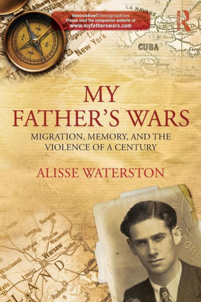 My Father's Wars: Migration, Memory