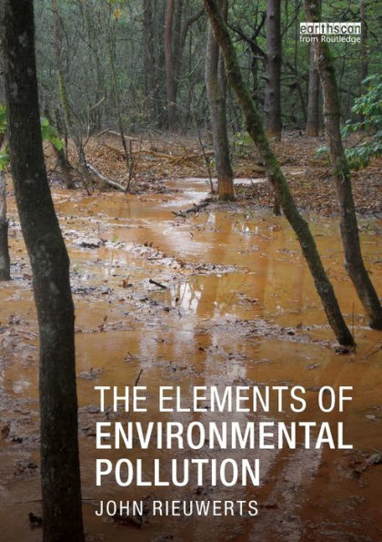 The Elements of Environmental Pollution / Edition 1