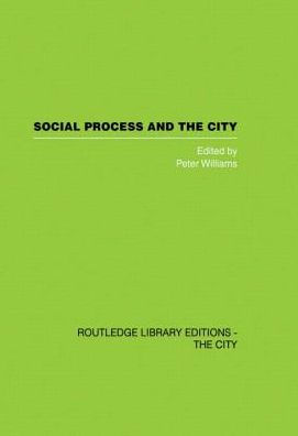 Social Process and the City