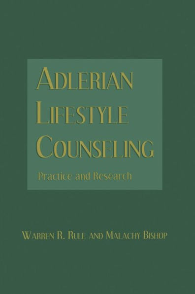 Adlerian Lifestyle Counseling: Practice and Research / Edition 1