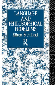 Title: Language and Philosophical Problems, Author: Sören Stenlund