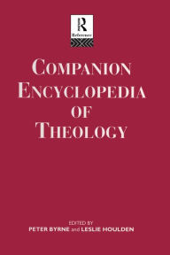 Title: Companion Encyclopedia of Theology, Author: Peter Byrne