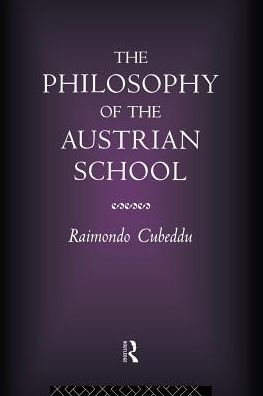 the Philosophy of Austrian School