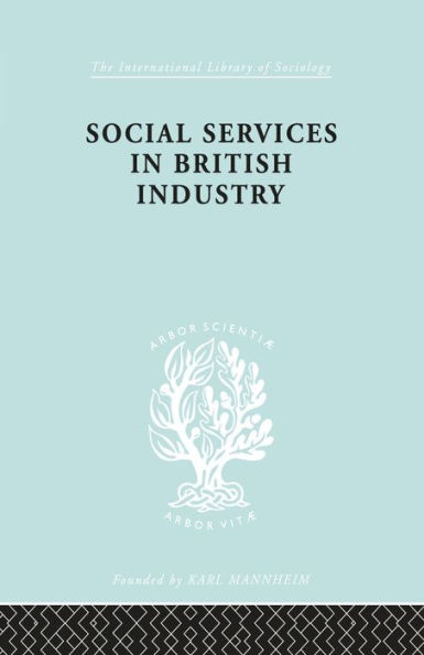 Social Services in British Industry