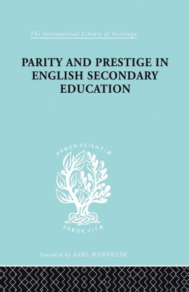 Parity and Prestige in English Secondary Education