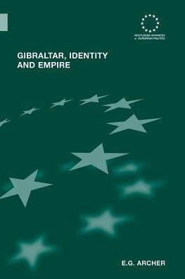 Gibraltar, Identity and Empire