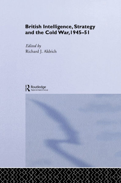 British Intelligence, Strategy and the Cold War