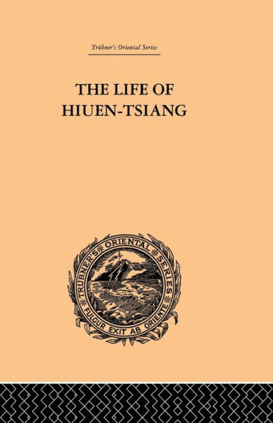 The Life of Hiuen-Tsiang