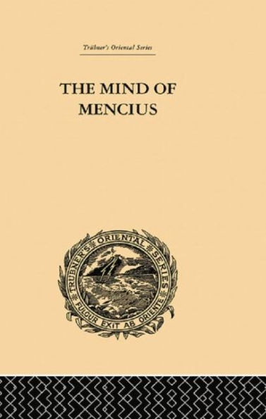 The Mind of Mencius: Political Economy Founded Upon Moral Philosophy