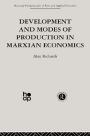 Development and Modes of Production in Marxian Economics: A Critical Evaluation