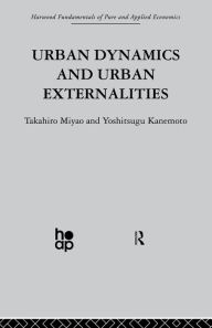 Title: Urban Dynamics and Urban Externalities, Author: Y. Kanemoto