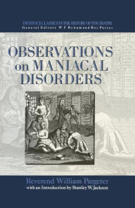 Title: Observations on Maniacal Disorder / Edition 1, Author: Pargeter