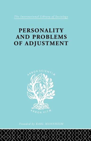 Personality and Problems of Adjustment