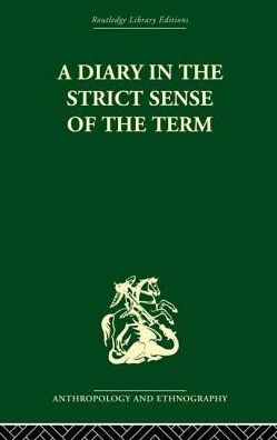 A Diary in the Strictest Sense of the Term