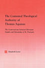 The Contested Theological Authority of Thomas Aquinas: The Controversies Between Hervaeus Natalis and Durandus of St. Pourcain, 1307-1323
