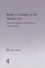 Ready to Trample on All Human Law: Finance Capitalism in the Fiction of Charles Dickens