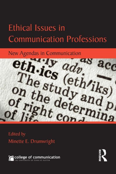 Ethical Issues Communication Professions: New Agendas
