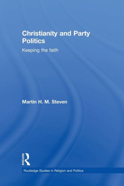 Christianity and Party Politics: Keeping the faith