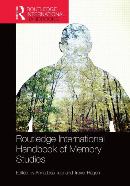 Routledge International Handbook of Memory Studies / Edition 1