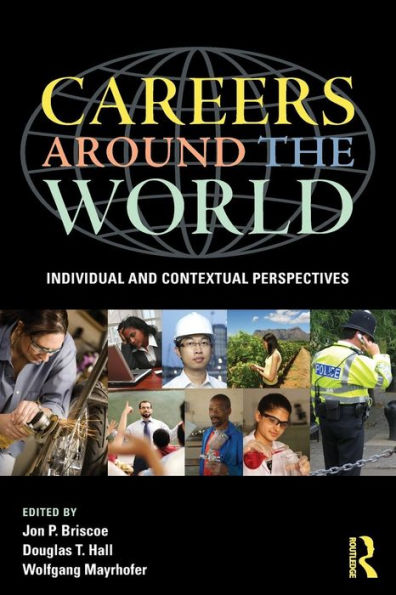 Careers around the World: Individual and Contextual Perspectives / Edition 1