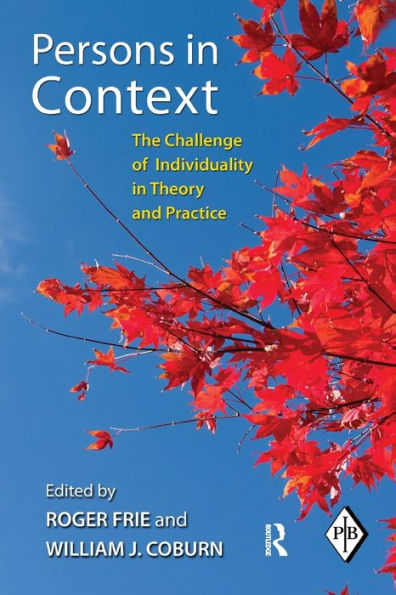 Persons in Context: The Challenge of Individuality in Theory and Practice / Edition 1