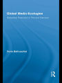 Global Media Ecologies: Networked Production in Film and Television / Edition 1