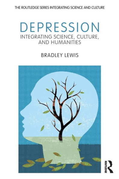 Depression: Integrating Science, Culture, and Humanities