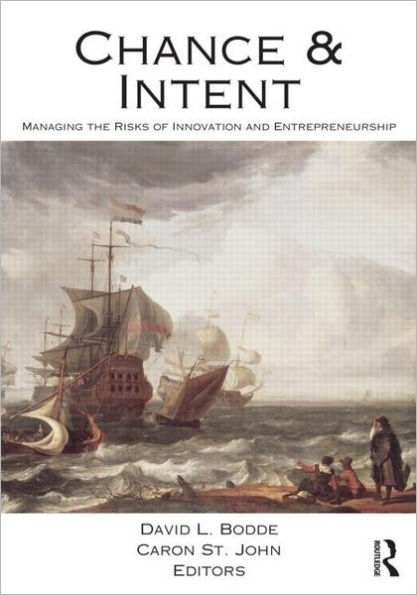 Chance and Intent: Managing the Risks of Innovation Entrepreneurship