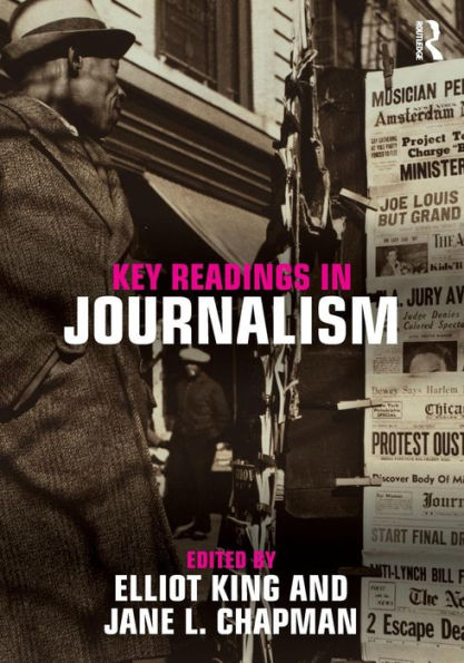 Key Readings in Journalism / Edition 1