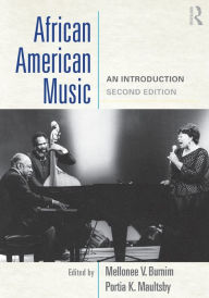Title: African American Music: An Introduction / Edition 2, Author: Mellonee V. Burnim
